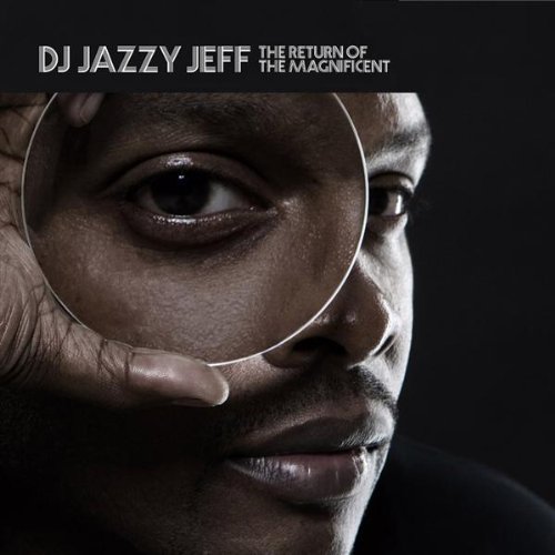 Jazzy Jeff - Return Magnificent